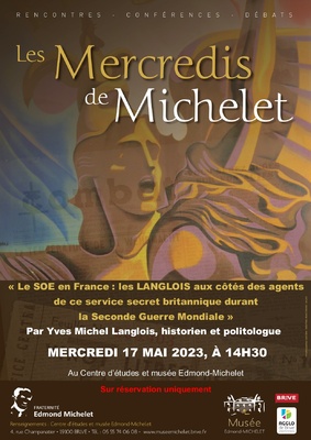 Affiche de la conférence d'Yves-Michel Langlois au Centre d'Etudes Edmont Michelet à Brive sur le SOE en France, les Langlois aux côtés des agents de ce service secret britannique durant la Seconde Guerre Mondiale.